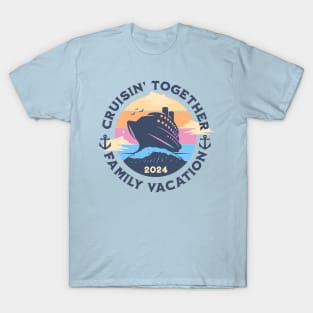 Cruising together family vacation T-Shirt